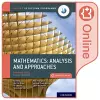 Oxford IB Diploma Programme: Oxford IB Diploma Programme: IB Mathematics: analysis and approaches Standard Level Enhanced Online Course Book cover