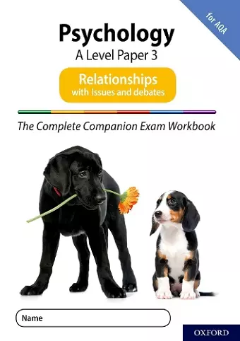 The Complete Companions for AQA Fourth Edition: 16-18: AQA Psychology A Level: Paper 3 Exam Workbook: Relationships cover