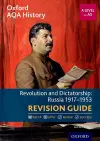 Oxford AQA History for A Level: Revolution and Dictatorship: Russia 1917-1953 Revision Guide cover