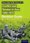 Oxford AQA GCSE History (9-1): Conflict and Tension in Asia 1950-1975 Revision Guide cover