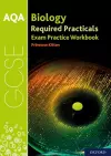 AQA GCSE Biology Required Practicals Exam Practice Workbook cover
