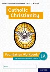 GCSE Religious Studies for Edexcel A (9-1): Catholic Christianity Foundation Workbook for Paper 1 cover