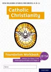 GCSE Religious Studies for Edexcel A (9-1): Catholic Christianity Foundation Workbook Judaism for Paper 2 and Philosophy and ethics for Paper 3 cover