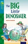 Oxford Reading Tree TreeTops Fiction: Level 9: The Big Little Dinosaur cover