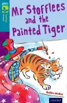 Oxford Reading Tree TreeTops Fiction: Level 9: Mr Stofflees and the Painted Tiger cover