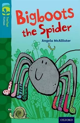 Oxford Reading Tree TreeTops Fiction: Level 9 More Pack A: Bigboots the Spider cover
