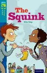 Oxford Reading Tree TreeTops Fiction: Level 9 More Pack A: The Squink cover