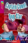 Oxford Reading Tree TreeTops Fiction: Level 10: Captain Comet and the Dog Star cover