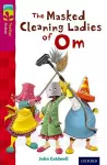 Oxford Reading Tree TreeTops Fiction: Level 10: The Masked Cleaning Ladies of Om cover
