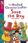 Oxford Reading Tree TreeTops Fiction: Level 10: The Masked Cleaning Ladies Save the Day cover