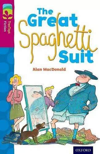 Oxford Reading Tree TreeTops Fiction: Level 10 More Pack A: The Great Spaghetti Suit cover