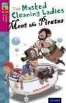 Oxford Reading Tree TreeTops Fiction: Level 10 More Pack A: The Masked Cleaning Ladies Meet the Pirates cover
