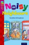 Oxford Reading Tree TreeTops Fiction: Level 10 More Pack A: Noisy Neighbours cover