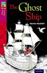 Oxford Reading Tree TreeTops Fiction: Level 10 More Pack B: The Ghost Ship cover