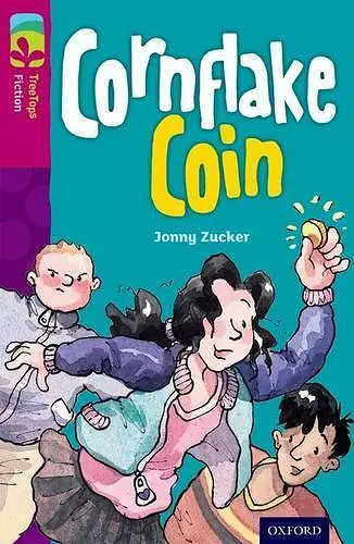 Oxford Reading Tree TreeTops Fiction: Level 10 More Pack B: Cornflake Coin cover