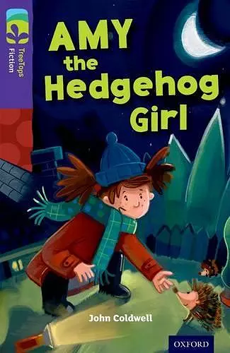 Oxford Reading Tree TreeTops Fiction: Level 11: Amy the Hedgehog Girl cover