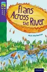 Oxford Reading Tree TreeTops Fiction: Level 11: Flans Across the River cover