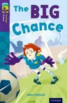 Oxford Reading Tree TreeTops Fiction: Level 11 More Pack A: The Big Chance cover