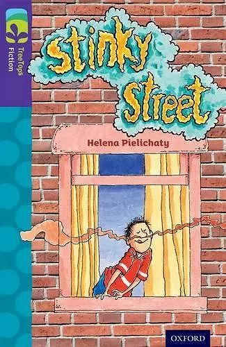Oxford Reading Tree TreeTops Fiction: Level 11 More Pack B: Stinky Street cover