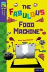 Oxford Reading Tree TreeTops Fiction: Level 11 More Pack B: The Fabulous Food Machine cover