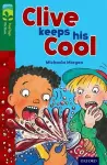 Oxford Reading Tree TreeTops Fiction: Level 12: Clive Keeps His Cool cover