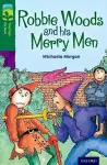 Oxford Reading Tree TreeTops Fiction: Level 12: Robbie Woods and his Merry Men cover