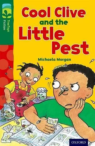 Oxford Reading Tree TreeTops Fiction: Level 12 More Pack A: Cool Clive and the Little Pest cover