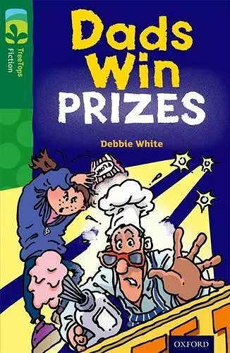 Oxford Reading Tree TreeTops Fiction: Level 12 More Pack B: Dads Win Prizes cover