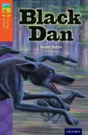 Oxford Reading Tree TreeTops Fiction: Level 13 More Pack A: Black Dan cover