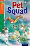 Oxford Reading Tree TreeTops Fiction: Level 13 More Pack B: Pet Squad cover