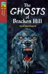 Oxford Reading Tree TreeTops Fiction: Level 15: The Ghosts of Bracken Hill cover