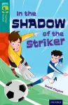 Oxford Reading Tree TreeTops Fiction: Level 16: In the Shadow of the Striker cover