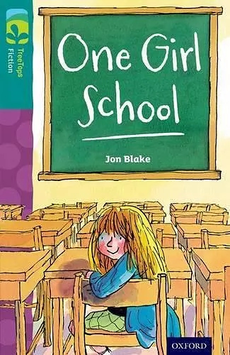 Oxford Reading Tree TreeTops Fiction: Level 16 More Pack A: One Girl School cover