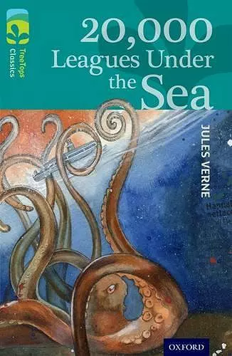 Oxford Reading Tree TreeTops Classics: Level 16: 20,000 Leagues Under The Sea cover