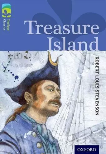 Oxford Reading Tree TreeTops Classics: Level 17: Treasure Island cover