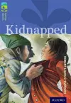 Oxford Reading Tree TreeTops Classics: Level 17 More Pack A: Kidnapped cover