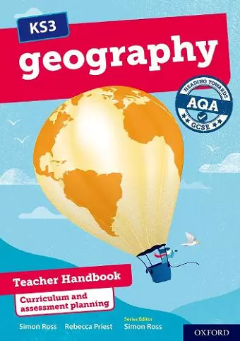 KS3 Geography: Heading towards AQA GCSE: Teacher Handbook cover