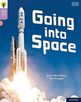 Oxford Reading Tree Word Sparks: Level 1+: Going into Space cover