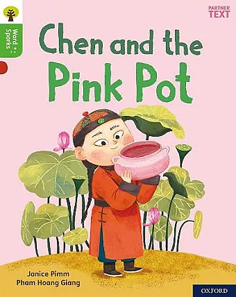 Oxford Reading Tree Word Sparks: Level 2: Chen and the Pink Pot cover