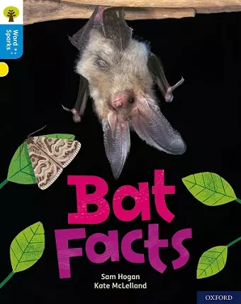 Oxford Reading Tree Word Sparks: Level 3: Bat Facts cover