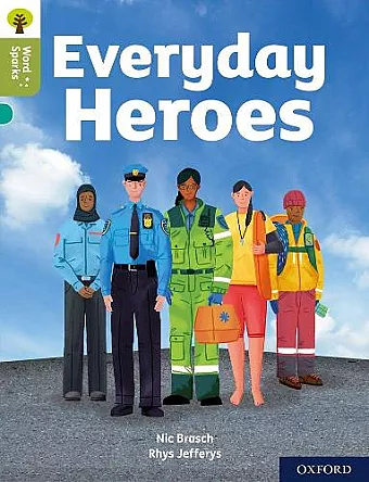 Oxford Reading Tree Word Sparks: Level 7: Everyday Heroes cover