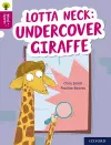 Oxford Reading Tree Word Sparks: Level 10: Lotta Neck: Undercover Giraffe cover