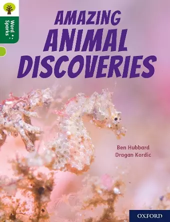 Oxford Reading Tree Word Sparks: Level 12: Amazing Animal Discoveries cover