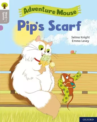 Oxford Reading Tree Word Sparks: Level 1: Pip's Scarf cover