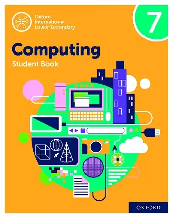 Oxford International Computing: Oxford International Computing Student Book 7 cover