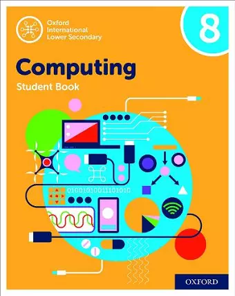 Oxford International Computing: Oxford International Computing Student Book 8 cover