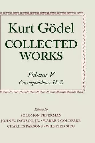 Kurt Gödel: Collected Works: Volume V cover