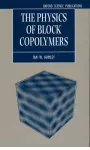 The Physics of Block Copolymers cover