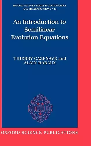 An Introduction to Semilinear Evolution Equations cover