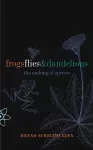 Frogs Flies and Dandelions cover